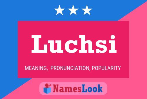 Luchsi Name Poster