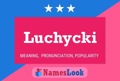 Luchycki Name Poster