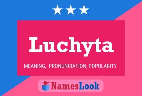 Luchyta Name Poster