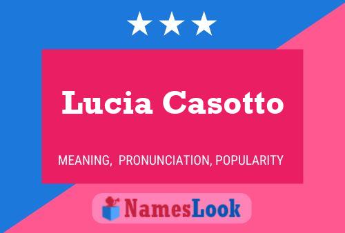 Lucia Casotto Name Poster