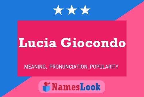 Lucia Giocondo Name Poster