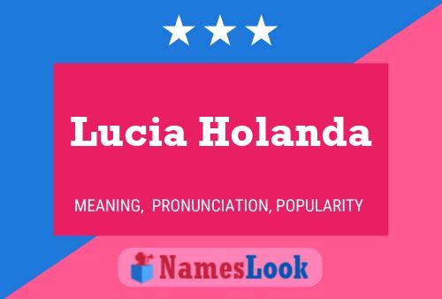 Lucia Holanda Name Poster