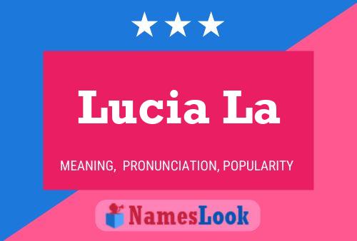 Lucia La Name Poster