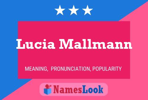 Lucia Mallmann Name Poster