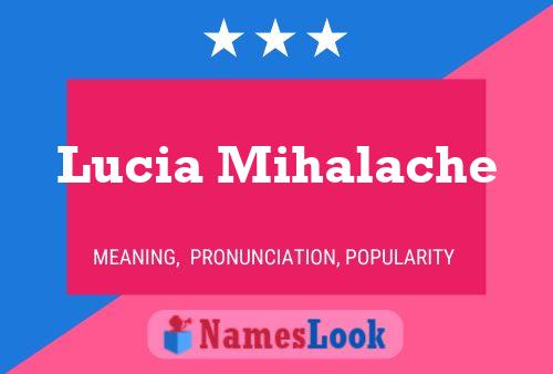 Lucia Mihalache Name Poster