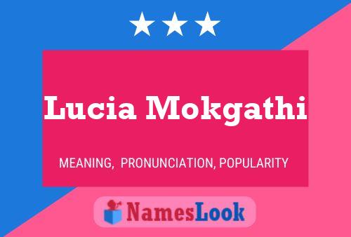 Lucia Mokgathi Name Poster