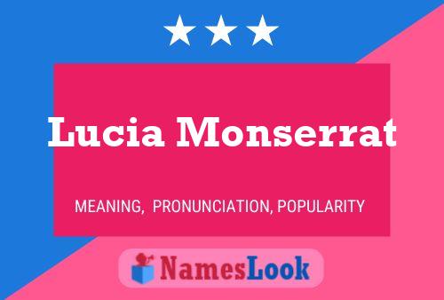 Lucia Monserrat Name Poster