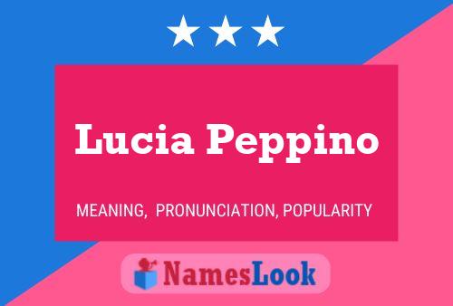 Lucia Peppino Name Poster