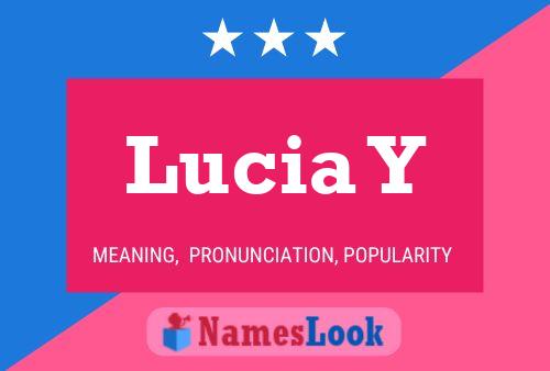 Lucia Y Name Poster