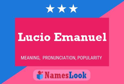 Lucio Emanuel Name Poster