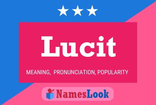 Lucit Name Poster