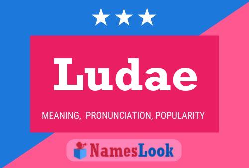 Ludae Name Poster