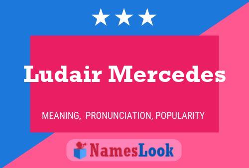 Ludair Mercedes Name Poster