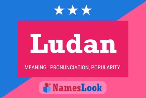 Ludan Name Poster