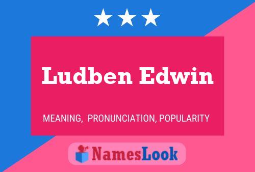 Ludben Edwin Name Poster