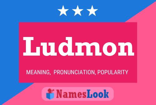 Ludmon Name Poster