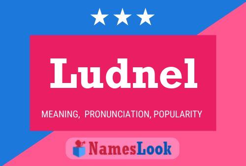 Ludnel Name Poster