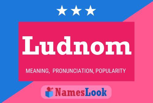 Ludnom Name Poster