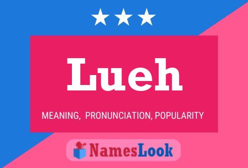 Lueh Name Poster