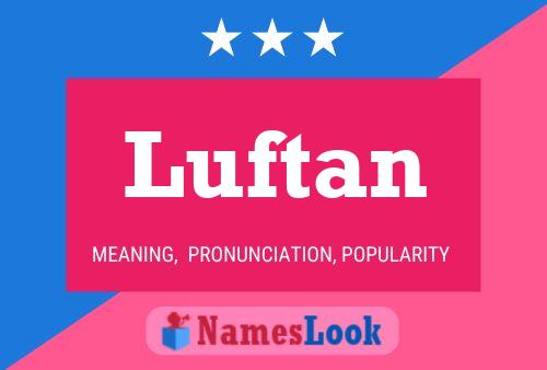 Luftan Name Poster