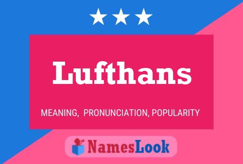 Lufthans Name Poster