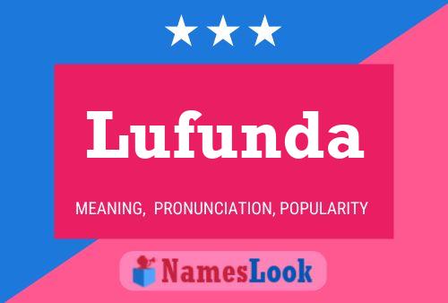 Lufunda Name Poster