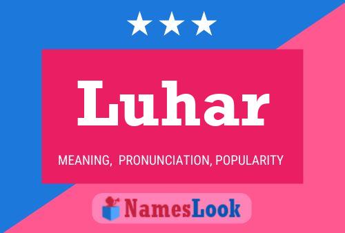 Luhar Name Poster