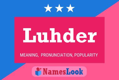 Luhder Name Poster