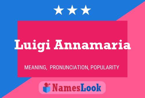 Luigi Annamaria Name Poster