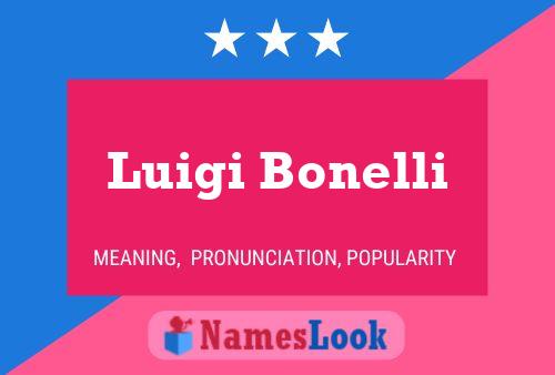 Luigi Bonelli Name Poster