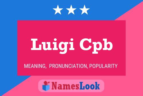 Luigi Cpb Name Poster