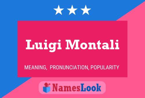 Luigi Montali Name Poster