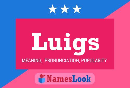 Luigs Name Poster