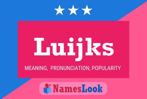 Luijks Name Poster