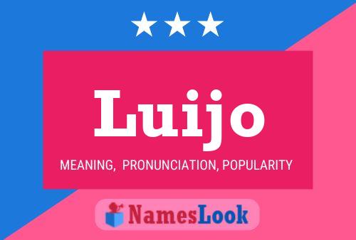 Luijo Name Poster