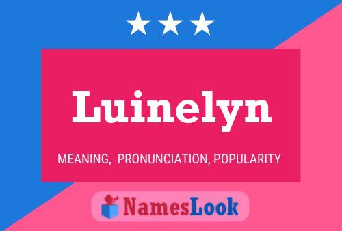 Luinelyn Name Poster