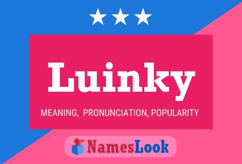 Luinky Name Poster