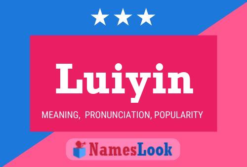 Luiyin Name Poster