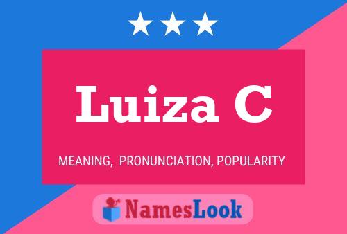 Luiza C Name Poster