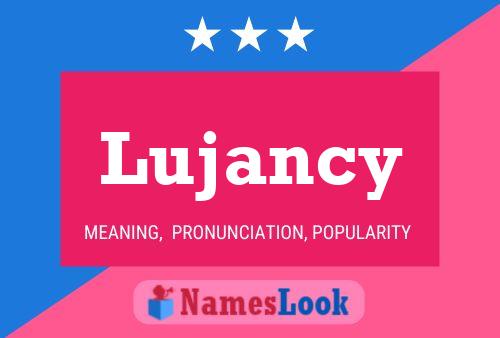 Lujancy Name Poster