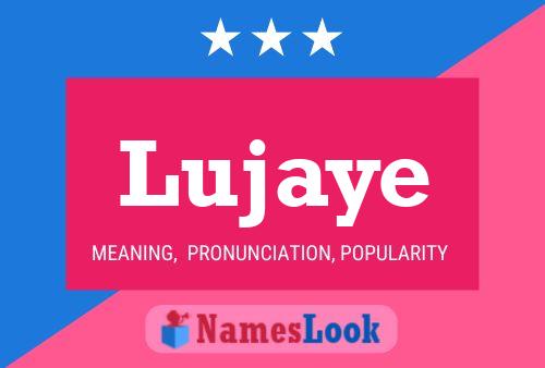 Lujaye Name Poster