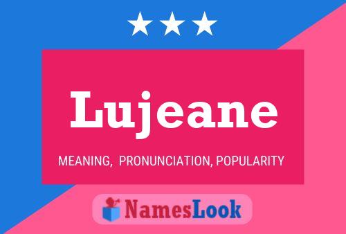 Lujeane Name Poster