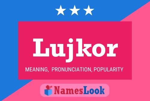 Lujkor Name Poster