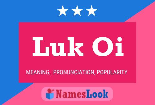 Luk Oi Name Poster