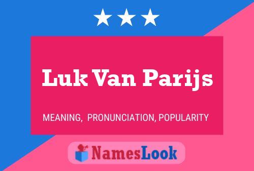 Luk Van Parijs Name Poster