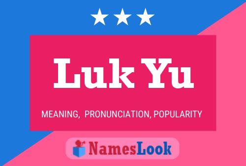 Luk Yu Name Poster