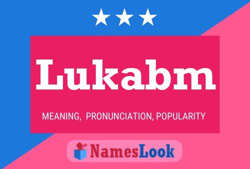 Lukabm Name Poster