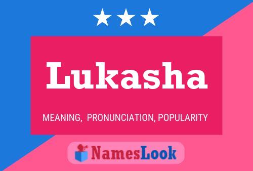 Lukasha Name Poster