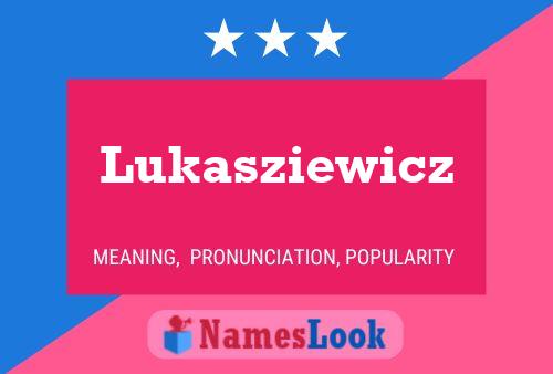 Lukasziewicz Name Poster