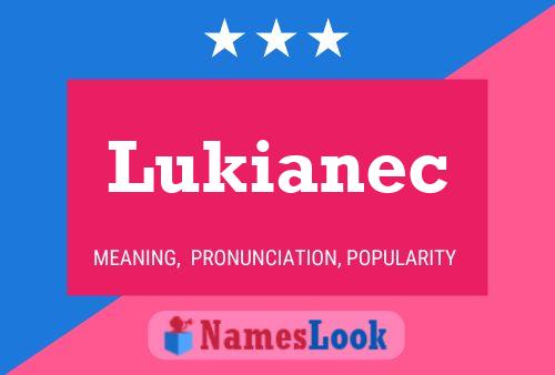 Lukianec Name Poster